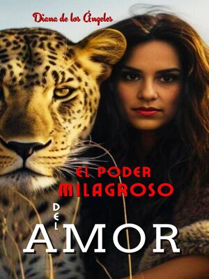 cover image of El Poder Milagroso del Amor
